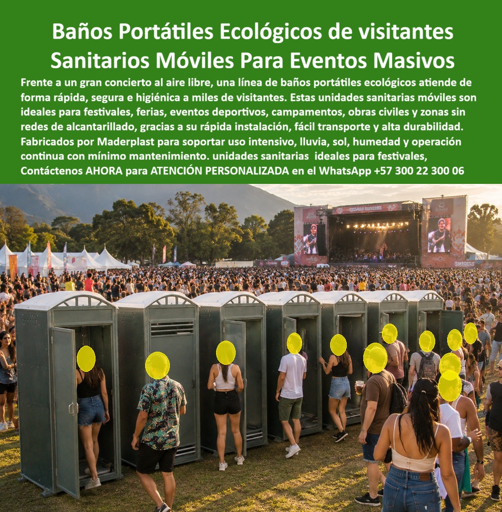 Baños Portátiles Ecológicos Secos Sanitarios Letrinas Maderplast Sanitarios Móviles Eventos Ecológicos Alta Durabilidad Bajo Mantenimiento Baños Portátiles Ecológicos Sin Redes Y Fácil Instalación Letrinas Portátiles Compostaje Baño  Batería de baños portátiles ecológicos color gris antracita con techo arqueado, ventilación superior y rejillas laterales, en uso activo con cola de asistentes jóvenes frente a escenario principal iluminado con miles de personas y carpas de servicios al fondo en festival musical masivo: Maderplast cualquier organizador de eventos que ha gestionado la logística sanitaria de un concierto de más de diez mil personas sabe exactamente lo que esta imagen representa, la diferencia entre el festival que recibe cinco estrellas en Google por "excelente organización" y el que recibe quejas masivas en redes por "filas interminables en baños sucios" que viralizan antes de que termine el segundo acto. Los sanitarios móviles para eventos ecológicos de alta durabilidad y bajo mantenimiento fabricados por Maderplast en plástico técnico de alta densidad gris antracita resuelven los tres problemas simultáneos que hacen fracasar la logística sanitaria de festivales: la capacidad insuficiente por módulo individual que genera filas que nunca se vacían, el deterioro acelerado de unidades de baja calidad bajo el uso intensivo de miles de personas en pocas horas, y el tiempo de limpieza entre usuarios que determina si la experiencia del asistente número mil es igual a la del primero. El plástico técnico no absorbe olores en superficie, no genera poros donde proliferen bacterias bajo uso masivo, se limpia completamente con agua y desinfectante en menos de dos minutos por unidad y mantiene presentación exterior sin manchas ni deterioro visible independientemente del número de usuarios acumulados durante la jornada. El techo arqueado con ventilación superior pasiva extrae el aire interior por convección térmica sin ventilador eléctrico, sin consumo de energía y sin piezas mecánicas que fallen en el momento de mayor demanda del evento, resolviendo el problema de olores que genera el 90% de las quejas de usuarios en baños portátiles de eventos masivos sin agregar ningún costo operativo adicional. Las rejillas de ventilación laterales complementan la circulación de aire garantizando ambiente interior ventilado incluso en días de alta temperatura con afluencia máxima, el escenario de mayor estrés para cualquier unidad sanitaria portátil en festival al aire libre en clima tropical colombiano. La instalación sobre césped sin obra civil, el transporte en camión estándar y el posicionamiento manual sin grúa permiten configurar la batería completa de unidades en pocas horas antes del evento y retirarlas en el mismo tiempo al cierre, sin daño al terreno del recinto y sin residuos de construcción que generen costos adicionales de limpieza post-evento. Los baños portátiles ecológicos sin redes de fácil instalación, las letrinas portátiles de compostaje para campamentos, los sanitarios móviles para ferias y eventos deportivos y las unidades sanitarias prefabricadas para zonas sin alcantarillado se suministran sobre pedido, en configuraciones individuales o baterías completas, con cotización directa de fábrica para eventos de cualquier escala. Asesoría Especializada con un Especialista de Maderplast, Atención Personalizada en este WhatsApp +57 300 22 300 06.