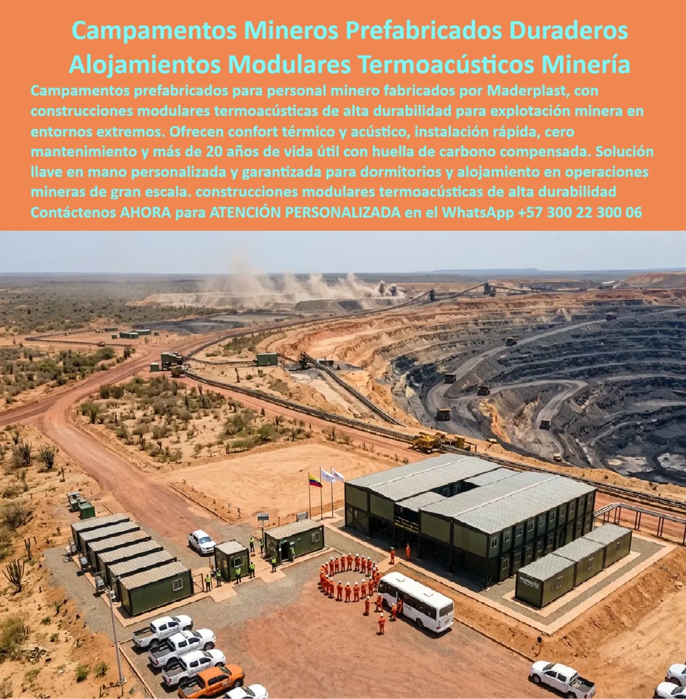 Campamento Prefabricado Personal Minero Campamento Maderplast Construcciones Modulares Termoacusticas Para Explotacion Minera Conjunto Dormitorios Campamento Minero Personalizado Instalado Garantizado Alojamiento Modular Minero Sol Vista aérea de campamento minero completo con módulos habitacionales de dos plantas color verde oscuro, fila de módulos individuales compactos, estacionamiento con pickups y bus, personal con EPP naranja en área de reunión y mina a cielo abierto con maquinaria activa al fondo en zona árida: esta imagen Maderplast documenta la escala real a la que Maderplast opera cuando una minera de clase internacional necesita alojar cientos de trabajadores en turnos rotativos continuos en zona desértica extrema donde temperatura diurna supera 40 grados y la noche baja drásticamente, condiciones donde el alojamiento modular minero termoacústico no es un beneficio laboral sino la variable que determina si la operación mantiene su productividad o acumula rotación, ausentismo y sanciones HSE que impactan directamente la rentabilidad del yacimiento. El sistema modular Maderplast visible en la imagen integra tres tipologías en una sola solución de campamento prefabricado: módulos habitacionales de dos plantas para alojamiento colectivo de alta densidad, módulos individuales compactos para personal técnico y supervisores que requieren privacidad operativa, y espacios de uso común entre bloques para reuniones, briefings de seguridad y transición entre turnos, todo fabricado en plástico técnico de alta densidad con aislamiento termoacústico que mantiene temperatura interior confortable sin consumo energético excesivo en clima desértico extremo y sin el ruido de maquinaria pesada que impide el descanso efectivo entre turnos de 12 horas. Los paneles de plástico técnico verde oscuro no acumulan calor radiante como el metal sin aislamiento, no se corroen con el polvo mineral abrasivo permanente en zonas áridas mineras y mantienen su integridad estructural durante más de 20 años sin repintado ni sellado. La configuración en dos plantas del módulo administrativo central maximiza la superficie útil por metro cuadrado de terreno ocupado, un factor crítico en campamentos mineros donde el área disponible para infraestructura habitacional compite con las necesidades operativas del proyecto y donde expandir la huella del campamento tiene costos ambientales y logísticos significativos. Las banderas institucionales en mástiles y el área de reunión central estructurada confirman que este campamento cumple los estándares de bienestar laboral y protocolo de seguridad que las operadoras mineras internacionales, sus aseguradoras y los entes reguladores verifican en auditorías periódicas que pueden paralizar la operación si encuentran deficiencias en las condiciones de alojamiento del personal. El conjunto de dormitorios para campamento minero personalizado e instalado garantizado, las construcciones modulares termoacústicas para explotación minera, el alojamiento modular minero resistente a sol extremo y el complejo habitacional prefabricado de instalación rápida llave en mano se fabrican sobre plano, dimensionados según el número exacto de trabajadores, turnos y categorías de personal del proyecto, con fichas técnicas certificadas y cotización directa de fábrica. Asesoría Especializada con un Especialista de Maderplast, Atención Personalizada en este WhatsApp +57 300 22 300 06.