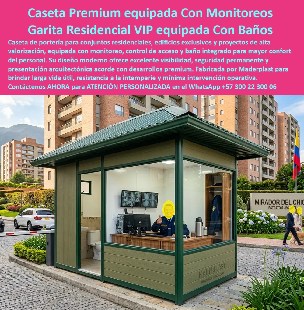 Caseta Celaduría Con Baño Garita Portería Con Monitoreo Maderplast Caseta De Portería Premium Edificios Altos Modulares Confortables Caseta De Control De Acceso Proyectos Exclusivos Puesto Celaduría Residencial VIP Modular Caseta A CASETA DE CELADURÍA CON BAÑO Y MONITOREO PARA PORTERÍAS RESIDENCIALES  La caseta de celaduría con baño y monitoreo Maderplast ha sido desarrollada para conjuntos residenciales, edificios de apartamentos, condominios y proyectos inmobiliarios que requieren seguridad permanente, excelente imagen arquitectónica y condiciones adecuadas para el personal de vigilancia. La imagen muestra una garita residencial VIP equipada con sistema de monitoreo, control de acceso y baño integrado, diseñada para mejorar tanto la operación como la presentación del proyecto.  Esta caseta de portería premium permite integrar vigilancia, monitoreo por cámaras, control vehicular, recepción de visitantes y espacios de trabajo cómodos para el personal de seguridad. La amplia visibilidad de sus ventanales facilita el control de los accesos y mejora la capacidad de respuesta ante cualquier situación operativa.  Fabricada por Maderplast con polímeros estructurales de alta resistencia, la estructura soporta lluvia, humedad, radiación ultravioleta y exposición permanente a la intemperie sin presentar corrosión, pudrición ni deterioro. A diferencia de las porterías metálicas o de madera, conserva su apariencia durante años y disminuye considerablemente los costos de mantenimiento.  El baño integrado y las áreas de trabajo ergonómicas mejoran las condiciones laborales del personal de vigilancia, permitiendo jornadas más cómodas y eficientes. Esta característica contribuye al cumplimiento de criterios de bienestar laboral, salud ocupacional y normas HSEQ en proyectos residenciales modernos.  Los proyectos de vivienda, edificios de alta valorización, conjuntos cerrados, clubes y desarrollos inmobiliarios encuentran en Maderplast una solución integral para el control de acceso. Las casetas pueden incorporar sistemas de monitoreo, escritorios, archivadores, redes eléctricas, iluminación, aire acondicionado y diferentes configuraciones interiores según las necesidades del cliente.  La construcción modular permite instalación rápida, reducción de obras civiles y mínima intervención en el entorno existente. Su larga vida útil disminuye los costos de operación y evita gastos permanentes de pintura, reparación o sustitución de materiales deteriorados.  Arquitectos, constructoras, administradores, empresas de seguridad y desarrolladores inmobiliarios encuentran en Maderplast una alternativa confiable para proyectos que exigen estética, durabilidad y excelente desempeño operativo. El respaldo técnico y la experiencia en soluciones modulares brindan tranquilidad a quienes deben especificar o aprobar este tipo de infraestructura.  Cuando se requiere una caseta de portería con baño, una garita con monitoreo o un puesto de vigilancia residencial de alta calidad, Maderplast ofrece una solución técnica, elegante y durable que mejora la seguridad, la imagen del proyecto y las condiciones de trabajo del personal.  Asesoría Especializada Con Ingenieros De Maderplast. Atención Personalizada WhatsApp +57 300 223 0006.