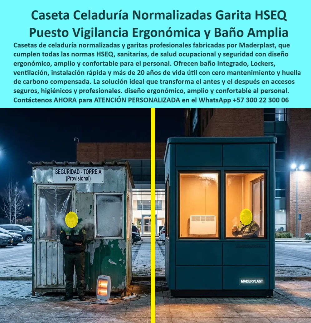 Caseta Celaduría Normalizada Garita Profesional HSEQ Maderplast Garita Amplia Con Baño Locker Puesto Control Industrial Ergonómico HSEQ puesto de vigilancia confortable caseta de vigilancia moderna caseta de celaduría ergonómica  CASETA DE CELADURÍA NORMALIZADA HSEQ CON PUESTO DE VIGILANCIA ERGONÓMICO  Las casetas de celaduría normalizadas y las garitas profesionales HSEQ representan actualmente una de las mayores necesidades de las empresas, industrias, conjuntos residenciales, puertos, plantas de producción, zonas francas y proyectos de infraestructura que buscan mejorar las condiciones laborales del personal de vigilancia. La comparación entre las antiguas casetas metálicas deterioradas y una caseta de vigilancia moderna demuestra el enorme avance en seguridad, ergonomía y bienestar del trabajador.  Una caseta de celaduría ergonómica elimina problemas históricos como hacinamiento, calor excesivo, humedad, corrosión, falta de ventilación y deterioro estructural. Muchas instalaciones antiguas generan incomodidad permanente al vigilante, afectando su desempeño, concentración y productividad. Las nuevas garitas profesionales fabricadas por Maderplast ofrecen espacios amplios, iluminados y confortables que mejoran las condiciones de trabajo durante turnos prolongados.  La garita amplia con baño y locker se ha convertido en una exigencia creciente dentro de los programas HSEQ, salud ocupacional y bienestar laboral. Los espacios sanitarios integrados, zonas de almacenamiento personal y áreas de descanso permiten cumplir mejores estándares de seguridad industrial y reducen riesgos asociados al trabajo continuo.  El puesto de control industrial ergonómico incorpora ventanas panorámicas, excelente visibilidad, iluminación LED, ventilación, climatización opcional, sistemas de monitoreo, CCTV, control de acceso y áreas de trabajo cómodas. Estas características convierten la caseta en un verdadero centro de control operativo.  La caseta de vigilancia moderna fabricada en polímeros estructurales de alta resistencia elimina completamente los problemas de oxidación, corrosión, pintura, humedad y deterioro que afectan a las estructuras metálicas tradicionales. Los materiales utilizados resisten radiación UV, lluvia, ambientes industriales agresivos y exposición permanente a la intemperie.  Las búsquedas actuales del mercado incluyen términos como caseta de celaduría ergonómica, puesto de vigilancia confortable, garita amplia con baño locker, caseta HSEQ, puesto de control industrial ergonómico, garita de vigilancia moderna, caseta sanitaria para vigilantes, garita confortable para celadores y casetas reglamentarias de seguridad. Estas palabras clave representan necesidades reales de los responsables de compras, ingenieros, coordinadores HSEQ y administradores de instalaciones.  Una garita profesional HSEQ también contribuye a disminuir el ausentismo, mejorar la satisfacción laboral y proyectar una imagen institucional moderna. La diferencia visual entre una caseta deteriorada y una infraestructura moderna transmite organización, seguridad y compromiso empresarial.  Las soluciones Maderplast pueden incorporar baño privado, lockers, aire acondicionado, aislamiento termoacústico, sistemas de monitoreo, escritorios ergonómicos y acabados personalizados según las necesidades del proyecto. Su instalación rápida permite modernizar puestos de vigilancia sin obras civiles complejas.  La inversión en una caseta de vigilancia confortable no solamente beneficia al vigilante. También protege a la empresa frente a riesgos operativos, mejora la productividad, fortalece el cumplimiento normativo y reduce los costos de mantenimiento durante décadas.  Para proyectos industriales, conjuntos residenciales, puertos, plantas energéticas, centros logísticos y zonas de alta exigencia, las casetas de celaduría normalizadas Maderplast constituyen una solución de larga duración, alta resistencia y cumplimiento HSEQ, ofreciendo espacios seguros, cómodos y profesionales para el personal de vigilancia.  Atención técnica especializada y asesoría personalizada de la fábrica Maderplast. WhatsApp +57 300 223 0006.