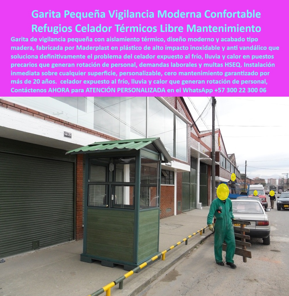 Caseta Vigilancia Pequeña Confortable Diseño Moderno Maderplast Garita Control Pequeña Industrial Resistente Impacto Bajo Costo Mantenimiento Puesto Refugio Celador Con Aislamiento Termico Libre Mantenimiento Diseño Refugio Vigilante  Garita compacta color verde oscuro con paneles verticales acanalados, techo a dos aguas con alero frontal, ventana con persiana horizontal, puerta con cerradura y rejilla de ventilación inferior, instalada sobre andén en zona industrial urbana bogotana con cielo nublado, trabajador con overol verde operando pluma de control de acceso amarillo y negro Maderplast: esta garita pequeña de vigilancia moderna confortable representa exactamente la solución que miles de bodegas industriales, locales comerciales, parqueaderos, talleres y establecimientos de pequeño y mediano formato en Bogotá y las principales ciudades colombianas necesitan para cumplir sus obligaciones laborales con el personal de vigilancia sin incurrir en la inversión de una garita de gran formato que su espacio de andén no permite instalar. El problema específico que resuelve esta garita control pequeña industrial resistente de bajo costo de mantenimiento es el más común y el menos atendido en el segmento comercial e industrial urbano colombiano: el celador que lleva años trabajando en un puesto sin ninguna protección climática real en Bogotá, donde el frío nocturno de la Sabana baja de 8 grados centígrados en cualquier mes del año y la lluvia puede durar horas continuas sin previo aviso, no es un trabajador que aguanta las condiciones: es un empleado que rota constantemente, que genera ausentismo, que reclama a través de la empresa de vigilancia contratada y que expone al empleador a inspecciones laborales que documentan exactamente lo que cualquier auditor del Ministerio de Trabajo identifica como condición insegura e indigna de puesto de trabajo en los primeros dos minutos de visita. El aislamiento térmico integrado en los paneles de plástico técnico de alta densidad verde oscuro mantiene la temperatura interior entre 8 y 10 grados por encima de la temperatura exterior sin calefacción activa, convirtiendo el puesto refugio celador con aislamiento térmico libre de mantenimiento en la solución técnica correcta para el frío de la Sabana de Bogotá, los Andes nariñenses y cualquier zona de altura donde el celador actualmente improvisa con cobijas, calentadores eléctricos sin protección y cajas de cartón como barreras contra el viento. La rejilla de ventilación inferior visible en la imagen garantiza circulación de aire fresco que elimina la condensación interior sin generar corrientes que reduzcan la temperatura, manteniendo el ambiente interior seco, ventilado y confortable durante turnos nocturnos de 12 horas sin ventilación mecánica que requiera mantenimiento. El diseño refugio vigilante compacto en plástico técnico verde oscuro no requiere repintado, no se oxida con la humedad permanente del clima bogotano, no genera bordes cortantes por deterioro como las garitas metálicas envejecidas, resiste los impactos de vehículos en maniobra en andenes estrechos sin deformarse estructuralmente y mantiene su presentación profesional institucional durante más de 20 años sin ningún costo de mantenimiento, un argumento financiero inapelable para el propietario de una bodega o local comercial que calcula el costo real de operar su punto de vigilancia en el mediano plazo. Su formato compacto permite instalación sobre cualquier superficie, andén, plataforma de concreto o base nivelada sin obra civil, en pocas horas y sin interrumpir la operación del establecimiento. La garita control pequeña industrial resistente a impacto, el puesto de vigilancia compacto libre de mantenimiento para zonas industriales urbanas, el refugio térmico para celador en clima frío y el shelter compacto prefabricado para locales comerciales y bodegas se fabrican sobre plano, en colores corporativos, con cotización directa de fábrica. Asesoría Especializada con un Especialista de Maderplast, Atención Personalizada en este WhatsApp +57 300 22 300 06.