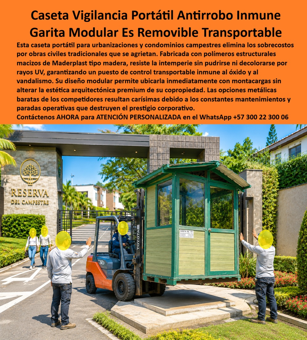 Caseta Vigilancia Removible Transportable Fácil Instalación Maderplast garita portátil para urbanizaciones puesto de vigilancia modular puesto de control transportable Caseta Modular Removible Para Control Acceso caseta transporte  Caseta Vigilancia Removible Transportable: Garita Portátil para Urbanizaciones Esta caseta de vigilancia portátil verde con acabado tipo madera fabricada por Maderplast se muestra siendo transportada por montacargas para su rápida ubicación. Su diseño modular compacto, con ventanas amplias y estructura ligera, permite fácil traslado e instalación inmediata en urbanizaciones, condominios campestres o accesos temporales. Ofrece control perimetral seguro sin obras civiles complejas. Maderplast resuelve los inconvenientes de garitas fijas: altos costos de construcción, dificultad de reubicación y mantenimiento constante. Estas casetas vigilancia removibles, garitas portátiles para urbanizaciones y puestos de control transportables entregan resistencia a intemperie, antivandálicas y más de 20 años de durabilidad con cero mantenimiento. Fáciles de mover y reubicar según necesidades. Administradores de conjuntos residenciales, gerentes inmobiliarios y contratistas buscan: “Caseta vigilancia removible transportable fácil instalación”, “Garita portátil para urbanizaciones”, “Puesto vigilancia modular control acceso”. Maderplast entrega la solución flexible: movilidad, seguridad y estética premium. Un Administrador de Urbanización (2025) afirma: “Necesitábamos garitas que pudiéramos mover según las fases del proyecto. Con Maderplast logramos rapidez, durabilidad y excelente presentación. Han facilitado enormemente el control de accesos”. Maderplast materializa casetas removibles con calidad superior, ofreciendo soluciones transportables, resistentes y llave en mano para control de acceso en urbanizaciones y proyectos. Asesoría Especializada con un Especialista de Maderplast. Atención personalizada en este WhatsApp +57 300 22 300 06.