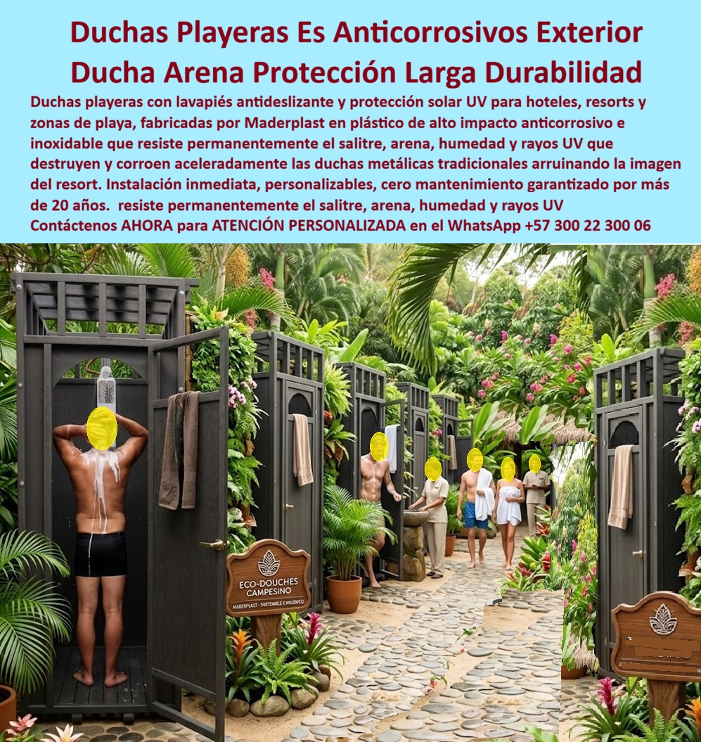 Duchas Playeras Lavapiés Antideslizante Duchas Exteriores Maderplast Lavapiés Hoteleros Anticorrosivos Zonas De Playa Lavadero Ducha De Arena Prefabricados Economicos De Larga Durabilidad Ducha Playera Con Proteccion Solar Rayos UV Batería de duchas exteriores ecológicas color gris antracita con paneles verticales decorativos, arco superior, puerta con toallero integrado y señalización "Eco-Douches Campesino - Maderplast - Sostenible C.Orgánico", instaladas en corredor de jardín tropical exuberante con palmeras, heliconias y camino de piedra natural en resort ecológico premium, huéspedes en traje de baño disfrutando el servicio: esta ducha playera anticorrosiva de larga durabilidad es exactamente lo que hoteles de playa, resorts boutique, clubes náuticos, parques acuáticos y complejos turísticos costeros necesitan para ofrecer el servicio de ducha exterior que sus huéspedes esperan sin el costo de mantenimiento que destruye la rentabilidad de las instalaciones convencionales en ambiente marino. Maderplast La ducha metálica convencional instalada en zona costera es el activo que más rápido pierde valor en cualquier resort caribeño: el salitre marino penetra por microfisuras de la pintura en el primer mes, la corrosión galvánica avanza desde las uniones roscadas hacia los tubos en seis meses, y antes de completar el primer año de operación aparecen las manchas de óxido en fachada que el huésped fotografía y pública en TripAdvisor con calificación negativa que impacta directamente la tasa de ocupación del establecimiento. El lavapiés hotelero anticorrosivo para zonas de playa fabricado por Maderplast en plástico técnico de alta densidad gris antracita elimina ese ciclo de deterioro por composición química del material: no tiene juntas metálicas que corroan, no tiene superficie pintada que pierda adherencia con la humedad salina, no genera manchas de óxido en ninguna condición de exposición marina y mantiene su acabado gris oscuro elegante idéntico al primer día durante más de 20 años de uso intensivo en primera línea de playa. El diseño con arco decorativo superior no es solo estético: posiciona estas duchas playeras como elementos de diseño del paisajismo del resort, coherentes con la arquitectura tropical del establecimiento, que el huésped percibe como parte de la experiencia premium del lugar en lugar de como infraestructura de servicio genérica. La señalización "Sostenible C.Orgánico" responde directamente a la demanda creciente de turistas internacionales que eligen activamente establecimientos con compromisos ambientales verificables, convirtiendo la ducha exterior ecológica Maderplast en un argumento de marketing sostenible además de una solución técnica de bajo mantenimiento. La huella de carbono de 0.77 CO 2 del material base respalda esa comunicación con datos reales ante los huéspedes más exigentes en criterios de sostenibilidad. El lavadero ducha de arena prefabricado económico de larga durabilidad, el lavapiés hotelero anticorrosivo para piscinas y playas, la ducha exterior con protección solar UV para complejos turísticos y la batería de duchas ecológicas para campamentos y ecoparques se fabrican sobre pedido, en colores y diseños personalizados según la identidad visual del establecimiento, con cotización directa de fábrica. Asesoría Especializada con un Especialista de Maderplast, Atención Personalizada en este WhatsApp +57 300 22 300 06.