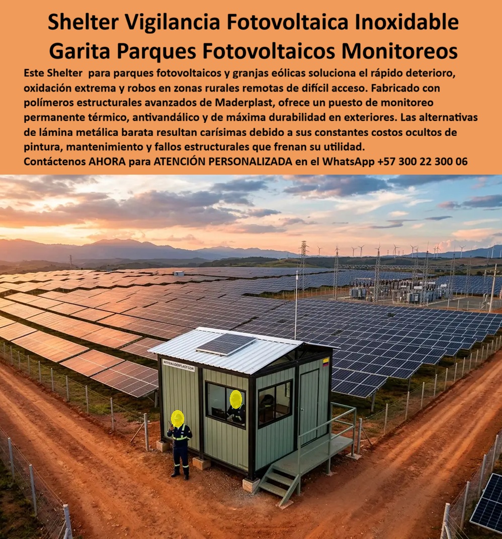 Shelter De Vigilancia Fotovoltaica Módulo De Vigilancia Maderplast Garita Para Parque Fotovoltaico Monitoreo Permanente Exterior Garita Para Parque Fotovoltaico Monitoreo Permanente Exterior Torre Observación Energía Eólica Solar a  SHELTER FOTOVOLTAICO PARA PARQUES SOLARES Y MONITOREO PERMANENTE  Los parques solares, granjas fotovoltaicas y proyectos de energía renovable requieren actualmente sistemas de vigilancia que funcionen permanentemente en ambientes extremadamente exigentes. El shelter de vigilancia fotovoltaica Maderplast ha sido desarrollado para solucionar los problemas de corrosión, deterioro, vandalismo y altos costos de mantenimiento que afectan las casetas metálicas convencionales instaladas en zonas rurales remotas.  La garita para parque fotovoltaico de monitoreo permanente permite mantener personal de vigilancia, operadores de control y equipos de supervisión funcionando las veinticuatro horas del día. Su diseño modular incorpora aislamiento termoacústico, protección climática, ventilación, iluminación, sistemas de comunicación y espacios de trabajo ergonómicos que facilitan la operación continua.  Las empresas de generación energética buscan actualmente soluciones de larga duración que reduzcan los costos de mantenimiento y garanticen la seguridad de las instalaciones. Por esta razón, las búsquedas del mercado incluyen términos como shelter de vigilancia fotovoltaica, garita para parque fotovoltaico monitoreo permanente exterior, caseta para energía solar, puesto de vigilancia para granja solar, torre de observación energía eólica, caseta de monitoreo remoto, garita antivandálica para parques solares y módulos de vigilancia para energías renovables.  Los polímeros estructurales de alta ingeniería utilizados por Maderplast eliminan completamente los problemas de oxidación, corrosión, pintura y deterioro provocados por la humedad, la radiación ultravioleta y los cambios extremos de temperatura. A diferencia de las estructuras metálicas tradicionales, estas soluciones conservan su apariencia y funcionalidad durante décadas.  La garita para parque fotovoltaico de monitoreo permanente exterior puede incorporar sistemas CCTV, redes de datos, estaciones de radio, computadores, monitoreo SCADA, sistemas de control de acceso y equipos de supervisión de subestaciones eléctricas. Esto convierte la caseta en un verdadero centro de control energético.  Los parques solares se ubican frecuentemente en zonas alejadas donde los costos de mantenimiento son elevados. Por ello, un shelter de vigilancia fotovoltaica debe minimizar desplazamientos, reparaciones y sustituciones de materiales. La larga vida útil de la estructura permite reducir significativamente el costo total de operación.  Las torres de observación para energía eólica y solar también requieren materiales resistentes a la radiación, al polvo, a los cambios de temperatura y a la exposición permanente. Las soluciones Maderplast mantienen su estabilidad dimensional sin agrietarse, oxidarse ni perder propiedades mecánicas.  El aislamiento termoacústico interior mejora las condiciones del personal encargado del monitoreo permanente. Los operadores pueden desarrollar sus labores en ambientes confortables, protegidos del calor, el viento, la lluvia y las condiciones ambientales extremas.  La instalación rápida de estos módulos permite ampliar la infraestructura de seguridad sin grandes obras civiles. Los shelters pueden fabricarse con sistemas de energía solar, baterías, iluminación autónoma y equipamiento técnico personalizado según cada proyecto energético.  Los responsables de seguridad industrial, energía renovable y operación de parques solares buscan actualmente infraestructura durable, sostenible y de mínima intervención. Las casetas Maderplast ofrecen soluciones de alta resistencia para proyectos fotovoltaicos, parques eólicos, subestaciones eléctricas y centros de monitoreo remoto.  La combinación entre imagen profesional, durabilidad, reducción de mantenimiento y protección operativa convierte a los shelters de vigilancia fotovoltaica Maderplast en una solución de largo plazo para la industria energética moderna.  Atención técnica especializada y asesoría personalizada de la fábrica Maderplast. WhatsApp +57 300 223 0006.